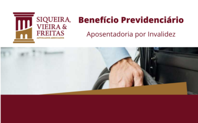 BENEFÍCIO PREVIDENCIÁRIO – Aposentadoria por Invalidez